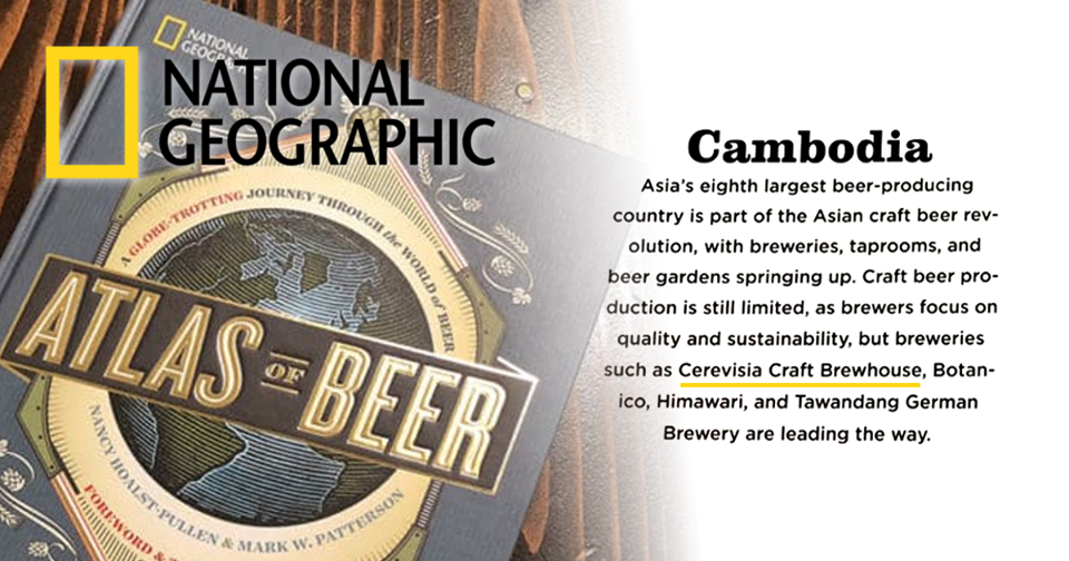Cerevisia Cambodian Craft Beer Brewery Featured in National Geographic's Atlas of Beer